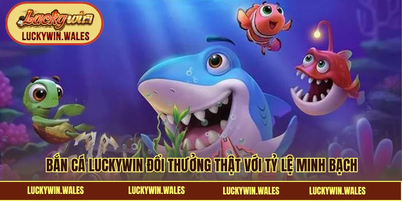 Bắn cá LUCKYWIN