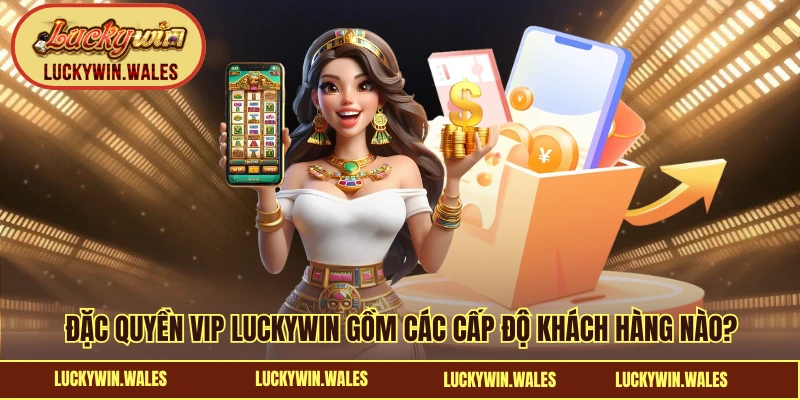 Thức bậc khách hàng theo ưu đãi VIP 