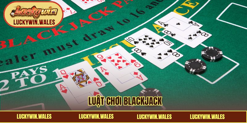 Luật chơi blackjack